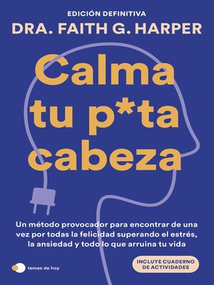 Calma tu puta cabeza (edición definitiva) - ebook